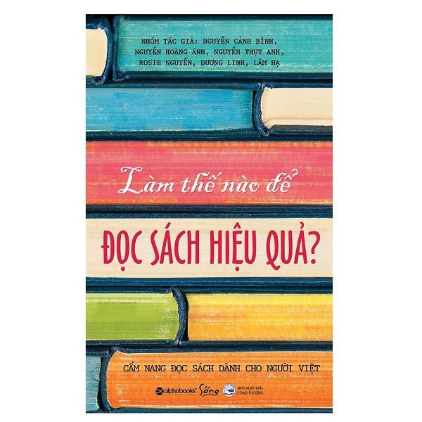 Làm Thế Nào Để Đọc Sách Hiệu Quả (Tái Bản 2018)