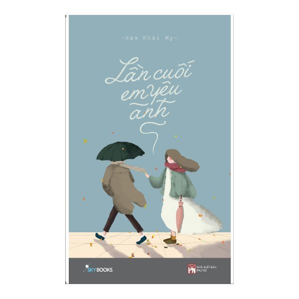 Lần Cuối Em Yêu Anh
