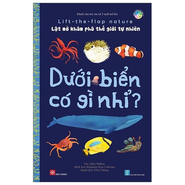 Lật Mở Khám Phá Thế Giới Tự Nhiên - Dưới Biển Có Gì Nhỉ?