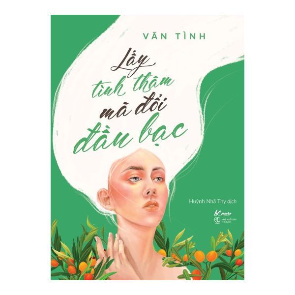 Lấy Tình Thâm Mà Đổi Đầu Bạc
