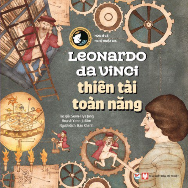 Leonardo Da Vinci Thiên Tài Toàn Năng