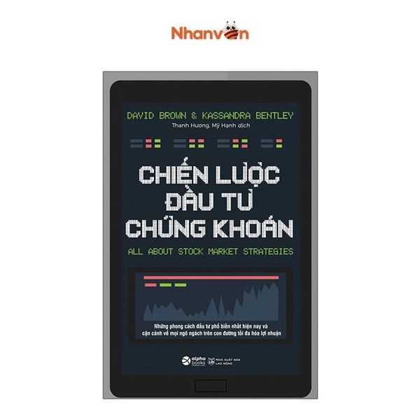  Chiến Lược Đầu Tư Chứng Khoán - Tái Bản 2021 