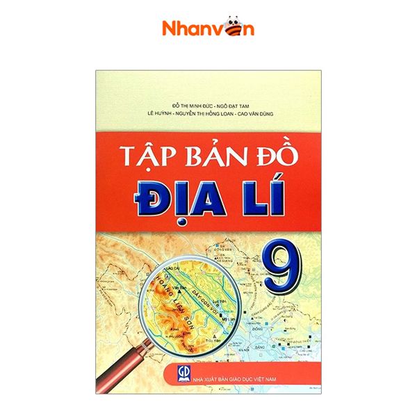 Tập Bản Đồ Địa Lí - Lớp 9 - Tái Bản 2021