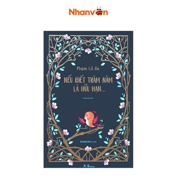 Nếu Biết Trăm Năm Là Hữu Hạn