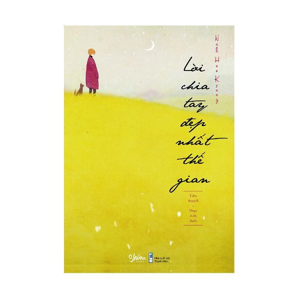 Lời Chia Tay Đẹp Nhất Thế Gian