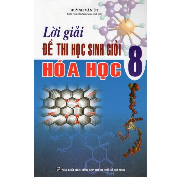 Lời Giải Đề Thi Học Sinh Giỏi Hóa Học Lớp 8