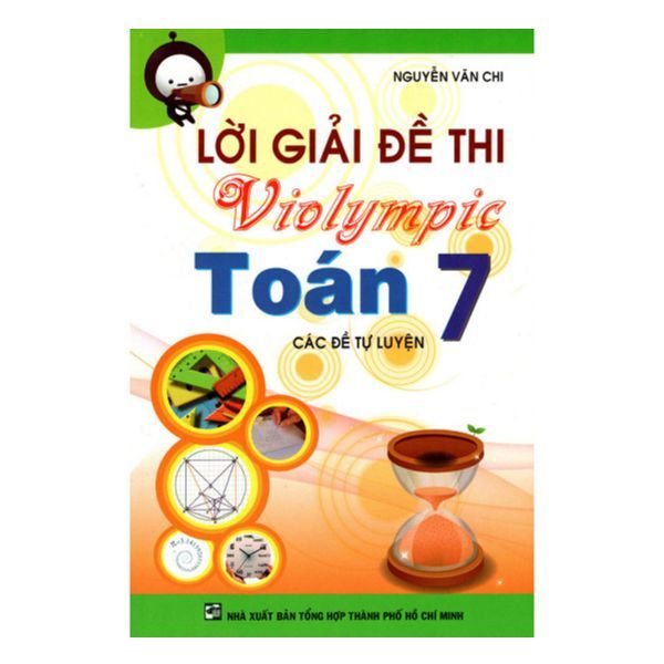 Lời Giải Đề Thi Violympic Toán Lớp 7 (Các Đề Tự Luyện)