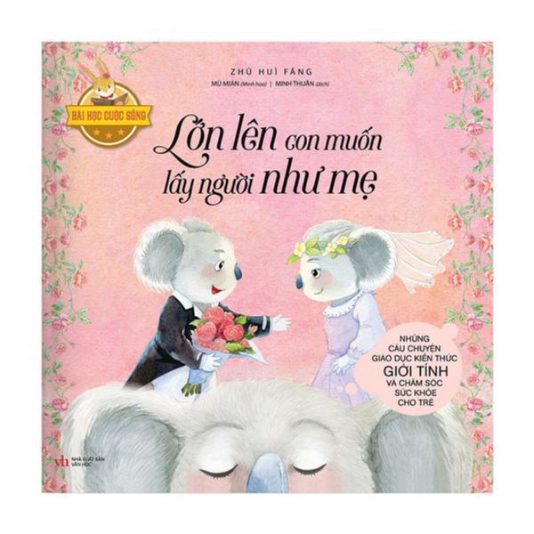 Lớn Lên Con Muốn Lấy Người Như Mẹ