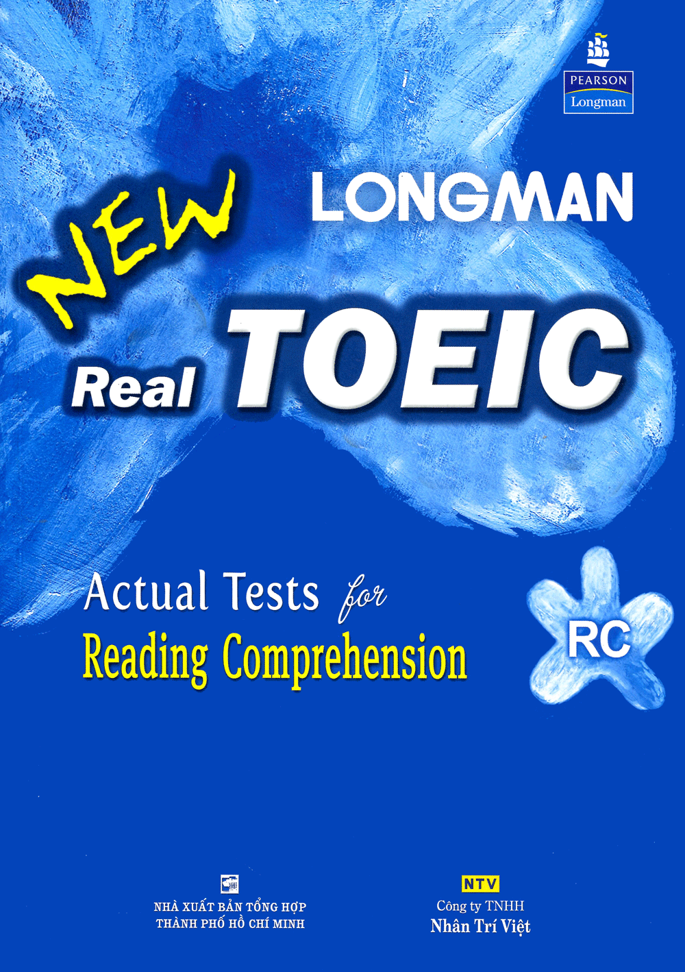 Longman New Real Toeic - Actual Tests For Reading Comprehension