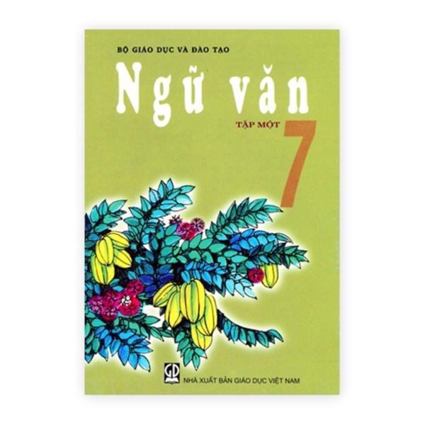 Ngữ Văn Lớp 7 - Tập 1 - Tái Bản 2021