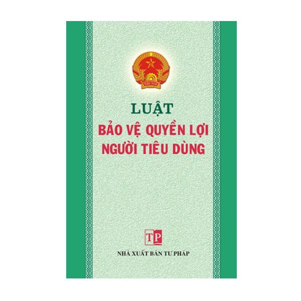 Luật Bảo Vệ Quyền Lợi Người Tiêu Dùng