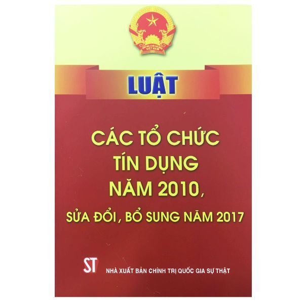 Luật Các Tổ Chức Tín Dụng Năm 2010, Sửa Đổi, Bổ Sung Năm 2017