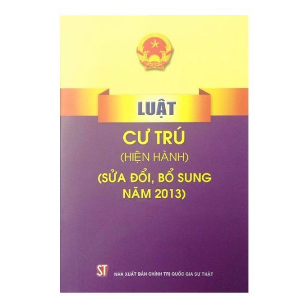 Luật Cư Trú (Hiện Hành) (Sửa Đổi, Bổ Sung Năm 2013)
