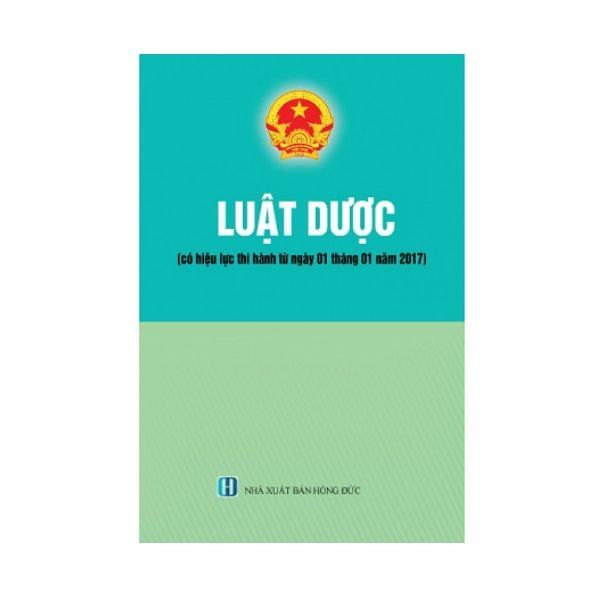 Luật Dược (Có Hiệu Lực Thi Hành Từ Ngày 01/01/2017)