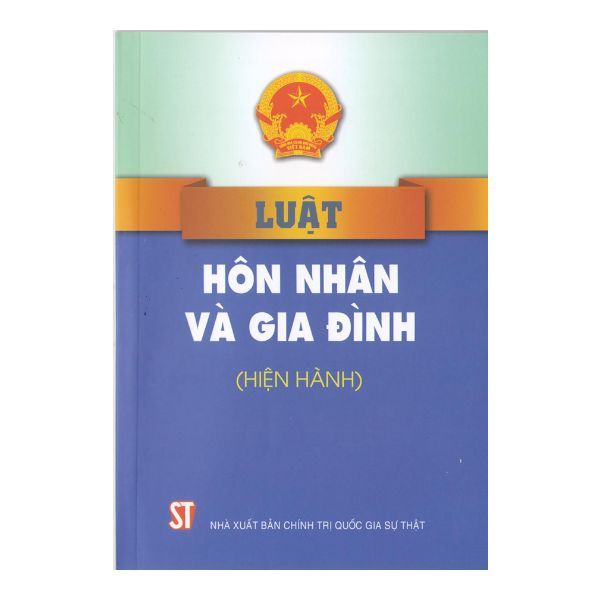 Luật Hôn Nhân Và Gia Đình - Hiện Hành (Tái Bản 2019)