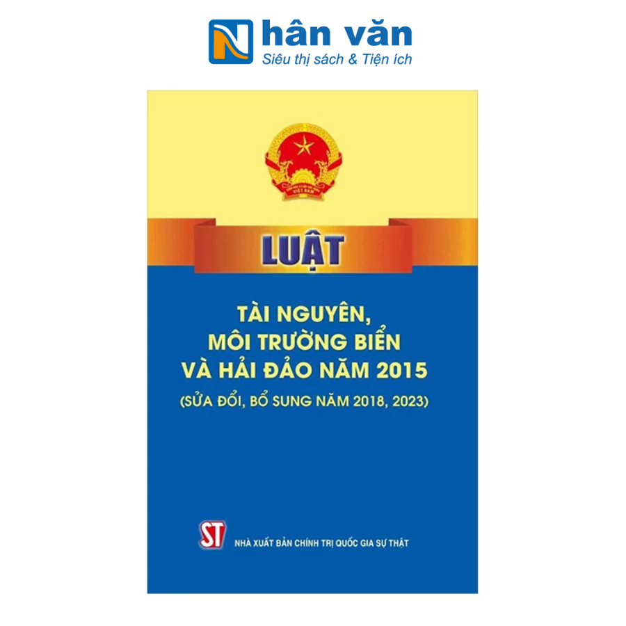 Luật Tài Nguyên Môi Trường Biển Và Hải Đảo Năm 2015 (Sửa Đổi, Bổ Sung Năm 2018, 2023)