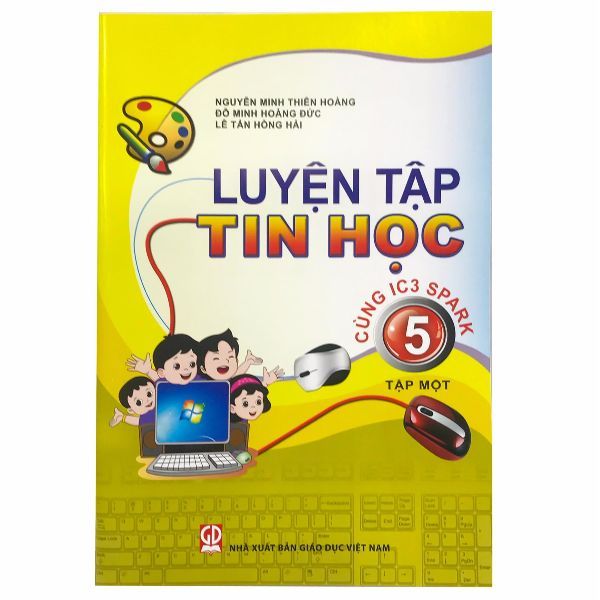 Luyện Tập Tin Học Lớp 5 - Tập 1 (Tái Bản 2019)