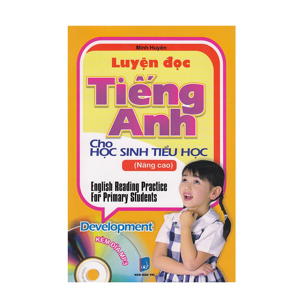 Luyện Đọc Tiếng Anh Cho Học Sinh Tiểu Học - Nâng Cao