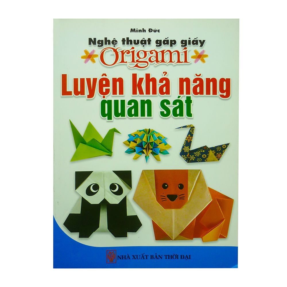 Nghệ thuật gấp giấy origami - luyện khả năng quan sát