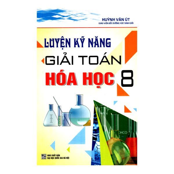 Luyện Kỹ Năng Giải Toán Hóa Học Lớp 8