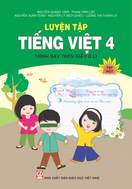 Luyện Tập Tiếng Việt Lớp 4 - Tập 1 (Trình Bày Trên Giấy Ô Li)