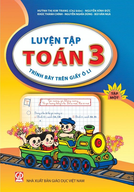 Luyện Tập Toán 3 - Tập 1 (Trình Bày Trên Giấy Ô Li)