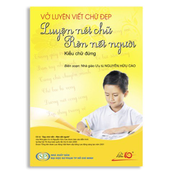 Luyện Viết Chữ Đẹp - Luyện Nét Chữ Rèn Nết Người ( Kiểu Chữ Đứng)