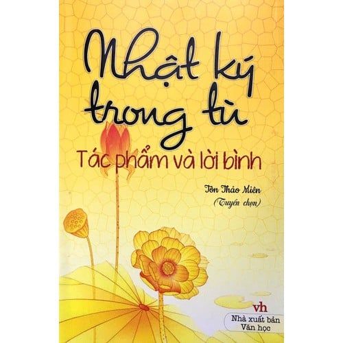 ND - Nhật ký trong tù - tác phẩm và lời bình