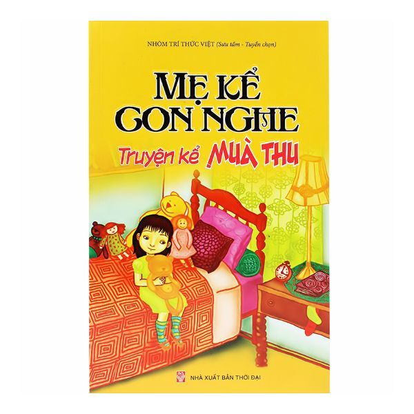 Mẹ Kể Con Nghe - Truyện Kể Mùa Thu