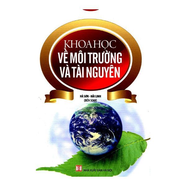 Tìm Hiểu Thế Giới Và Khoa Học - Khoa Học Về Môi Trường Và Tài Nguyên