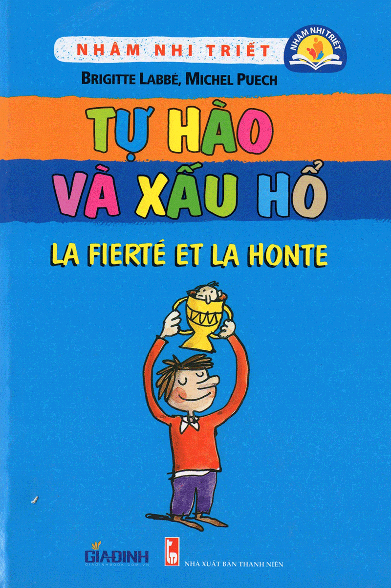 Nhâm Nhi Triết - Tự Hào Và Xấu Hổ