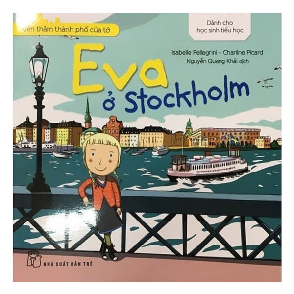 Đến Thăm Thành Phố Của Tớ - Eva Ở Stockholm