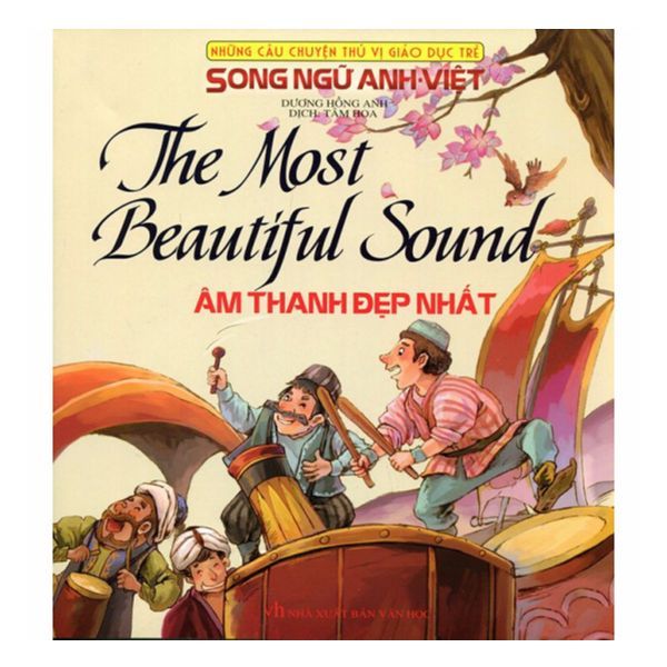 Những Câu Chuyện Thú Vị Giáo Dục Trẻ - Âm Thanh Đẹp Nhất (Song Ngữ Anh - Việt)