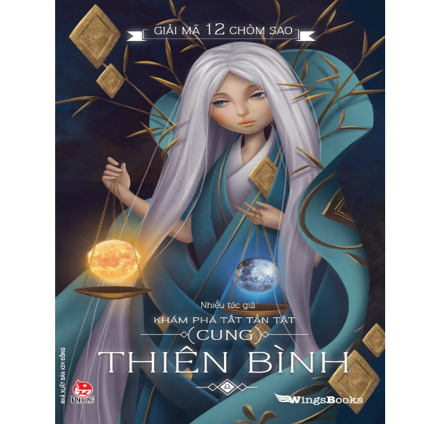 Giải Mã 12 Chòm Sao - Khám Phá Tất Tần Tật Cung Thiên Bình (Tái Bản 2019)