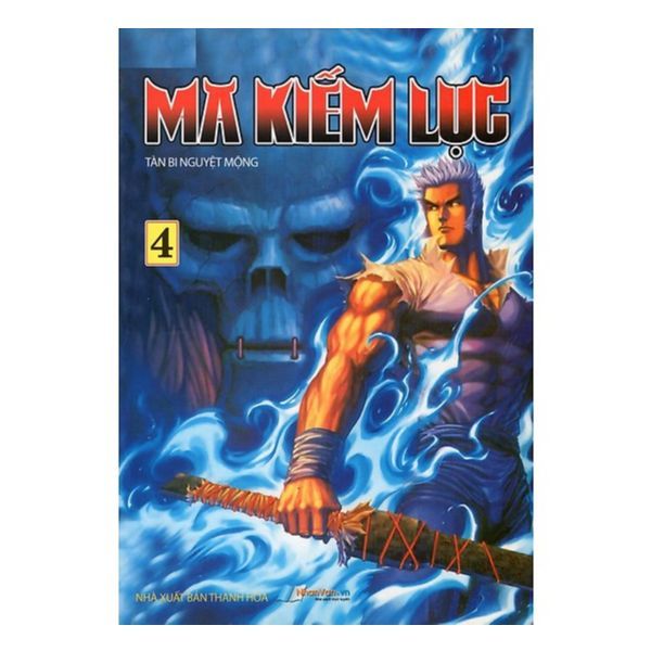 Ma Kiếm Lục - Tập 4
