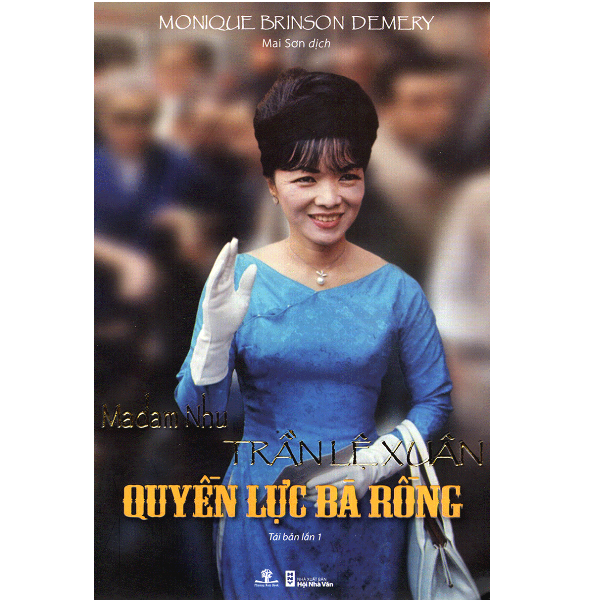 Madam Nhu Trần Lệ Xuân - Quyền Lực Bà Rồng