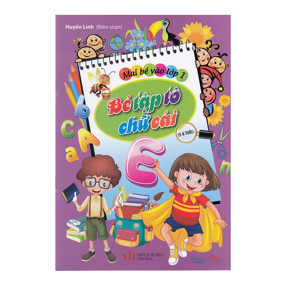 Mai Bé Vào Lớp 1 - Bé Tập Tô Chữ Cái - 5-6 Tuổi