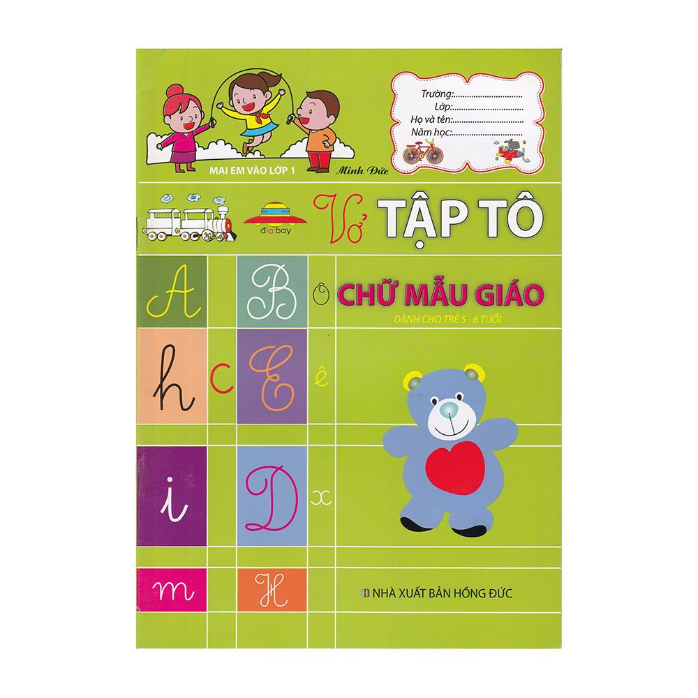 Mai Em Vào Lớp 1 - Vở Tập Tô Chữ Mẫu Giáo