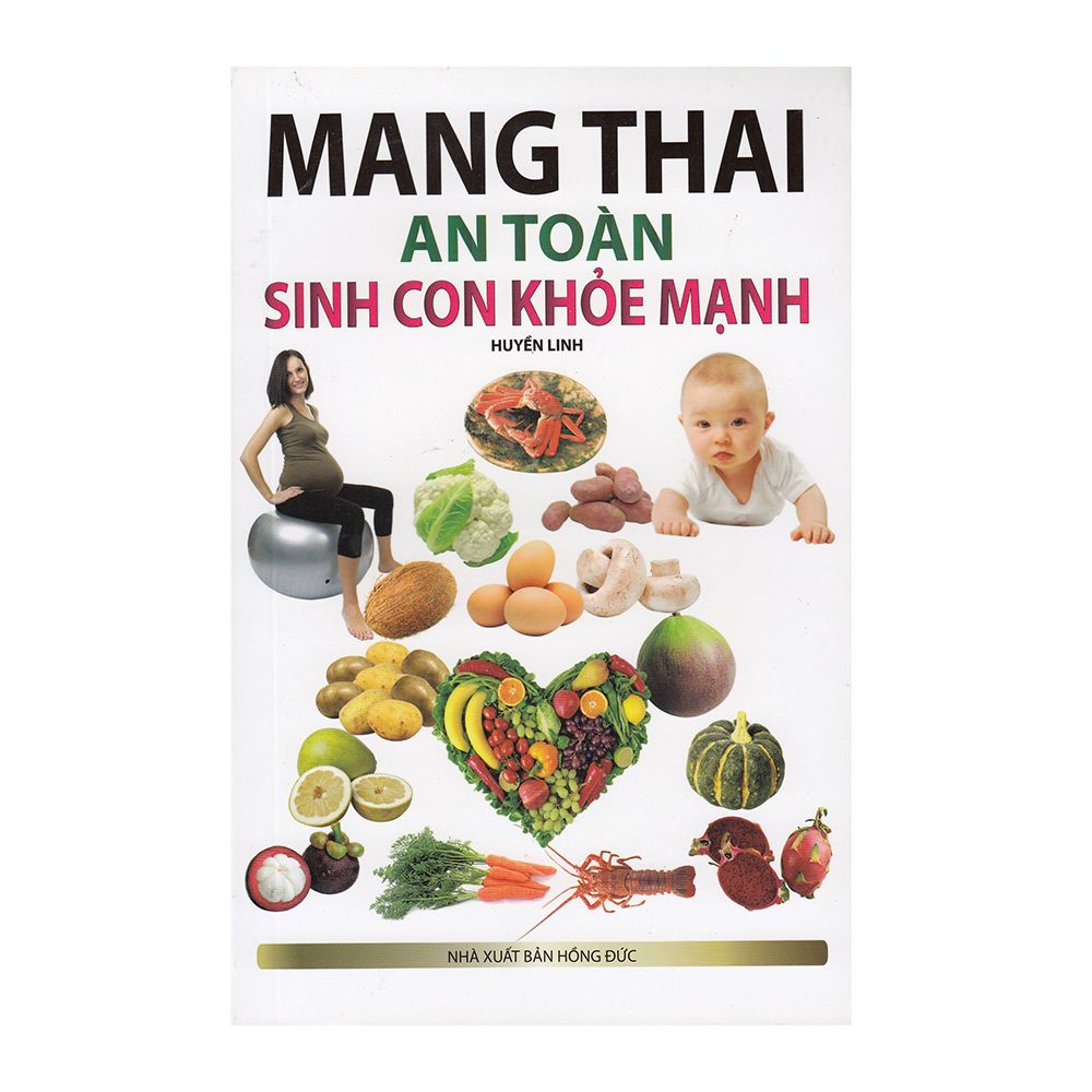 Mang Thai An Toàn Sinh Con Khỏe Mạnh
