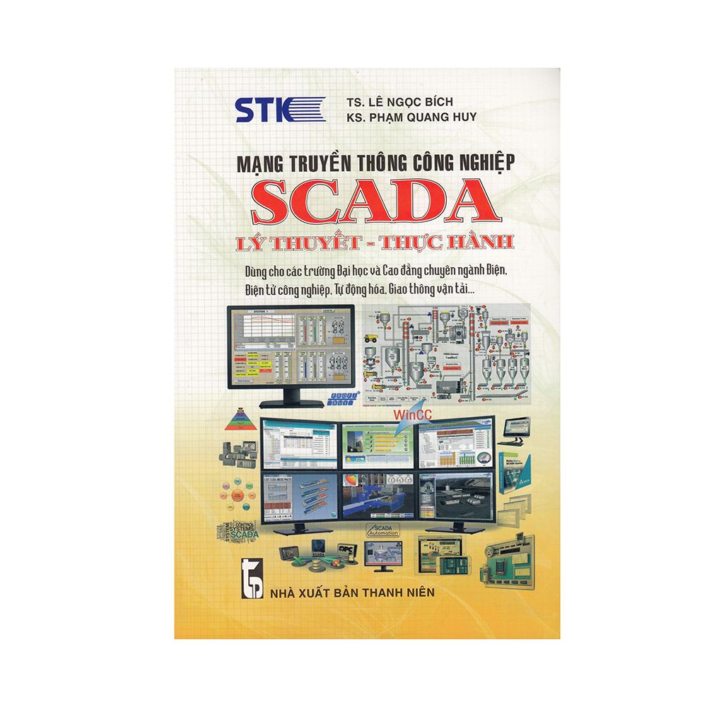 Mạng Truyền Thông Công Nghiệp Scada (Lý Thuyết - Thực Hành)