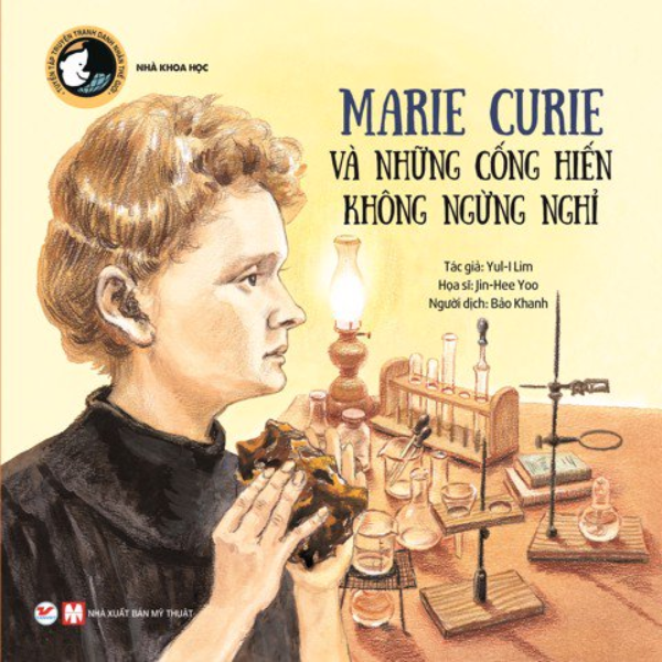 Marie Curie Và Những Cống Hiến Không Ngừng Nghỉ