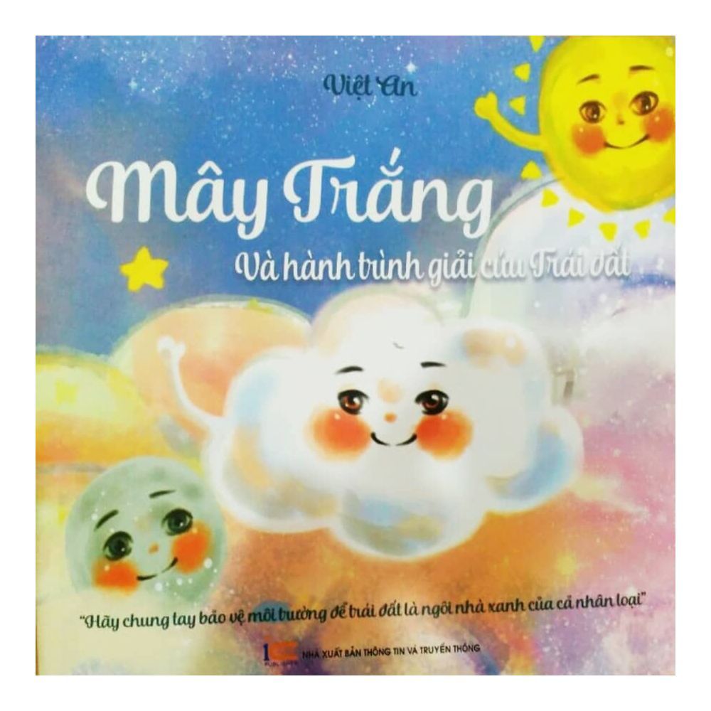 Mây trắng và hành trình giải cứu trái đất