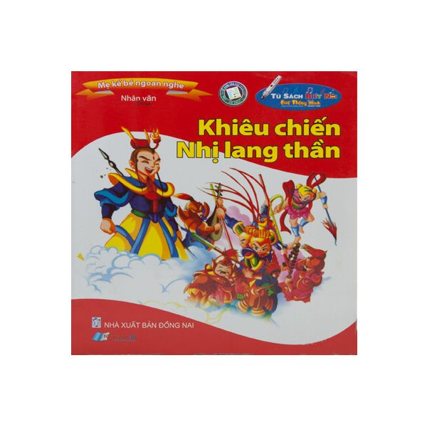 Mẹ Kể Bé Nghe - Khiêu Chiến Nhị Lang Thần - Kèm File Âm Thanh