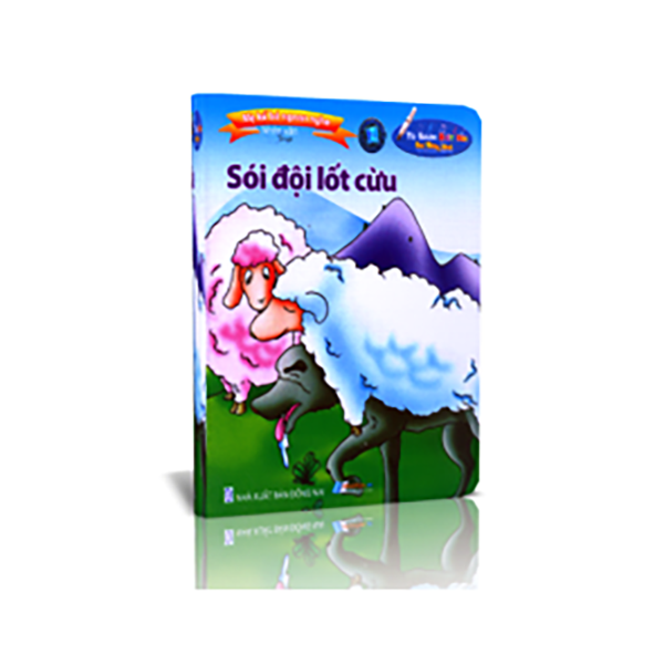 Mẹ kể bé nghe : Sói đội lốt cừu NXB ĐN