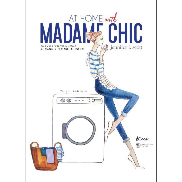 At Home With Madame Chic – Thanh Lịch Từ Những Khoảnh Khắc Đời Thường