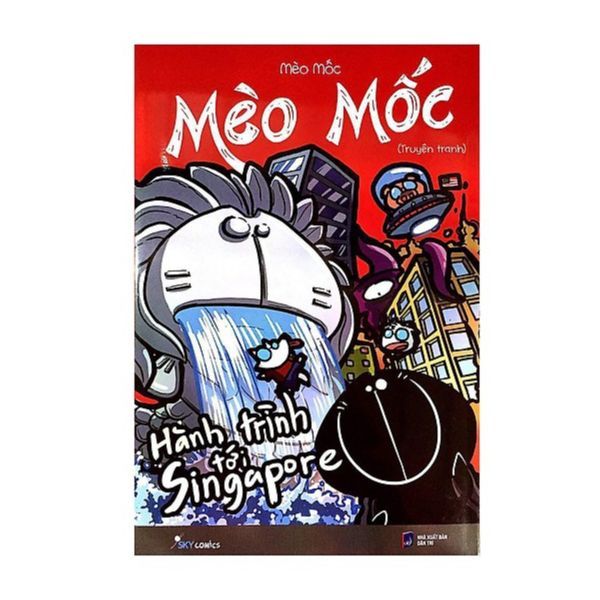 Mèo Mốc - Hành Trình Tới Singapore - Tái Bản