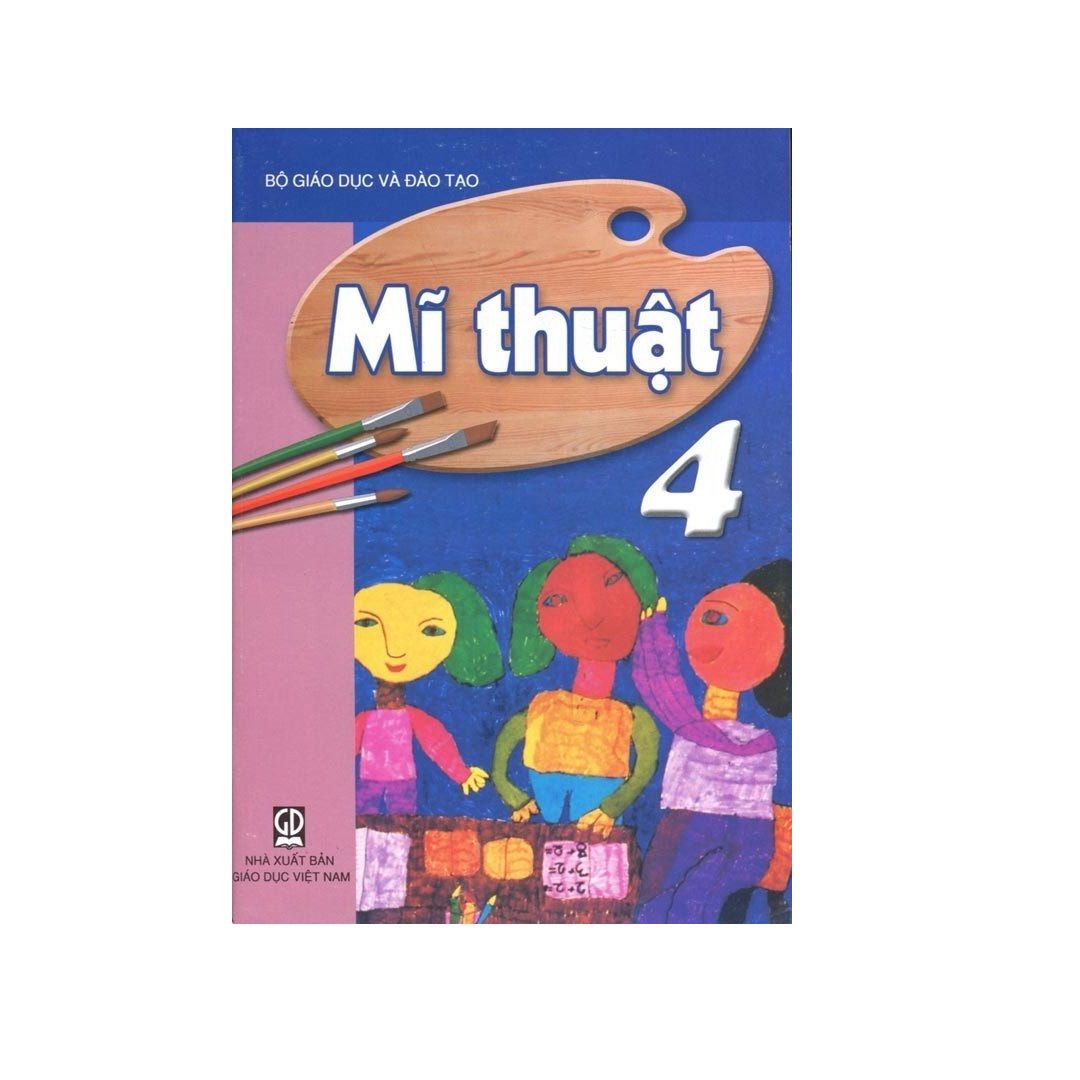 Mĩ Thuật - Lớp 4 - Tái Bản 2021