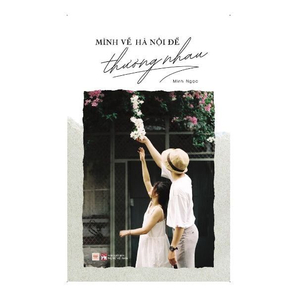 Mình Về Hà Nội Để Thương Nhau