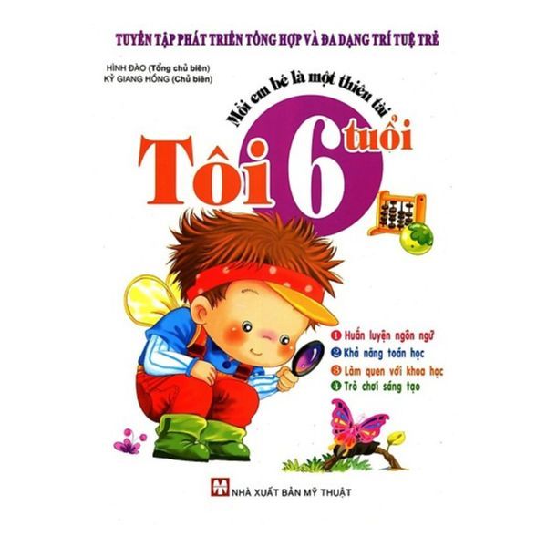 Mỗi em bé là một thiên tài - tôi 6 tuổi