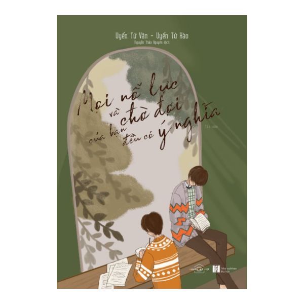 Mọi Nỗ Lực Và Chờ Đợi Của Bạn Đều Có Ý Nghĩa